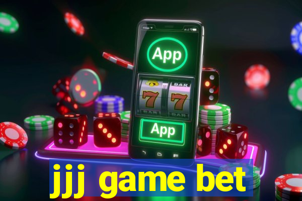 jjj game bet